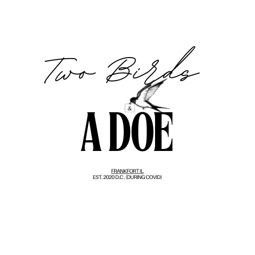 Two Birds & A Doe